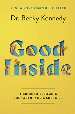 Cover of Good Inside by Dr. Becky Kennedy